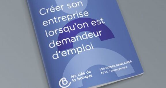 Un guide pour aider les demandeurs d’emploi à créer leur entreprise