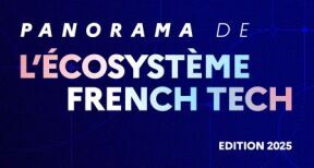 Panorama de l’écosystème French Tech