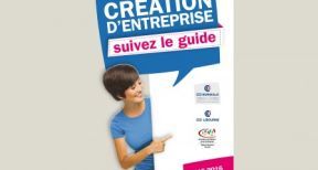 Conseils pratiques et adresses utiles&#x00a0;: un nouveau guide sur la cr&#x00e9;ation d&#x2019;entreprise