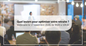 Invitation webinaire : Quels leviers pour optimiser votre retraite ?
