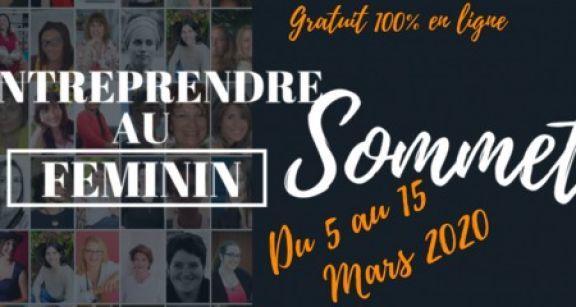 Un sommet pour « Entreprendre au Féminin »