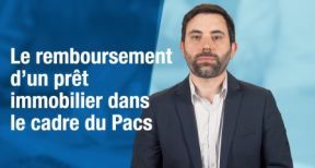 Le remboursement d’un prêt immobilier dans le cadre du Pacs