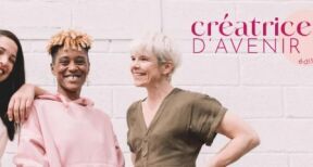 Un Prix « Créatrices d’Avenir » pour valoriser les femmes qui osent entreprendre