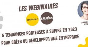 Webinaire : 5 tendances à suivre pour créer son entreprise