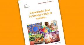 À découvrir : le nouveau guide AFE « Entreprendre dans l’économie sociale et solidaire »