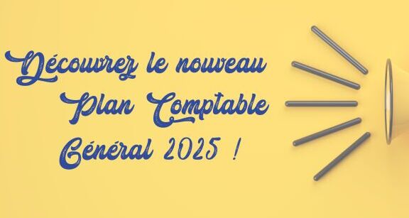 Webinaire : D&eacute;couvrez le nouveau Plan Comptable G&eacute;n&eacute;ral 2025 !